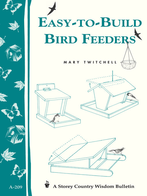 Title details for Easy-to-Build Bird Feeders by Mary Twitchell - Wait list